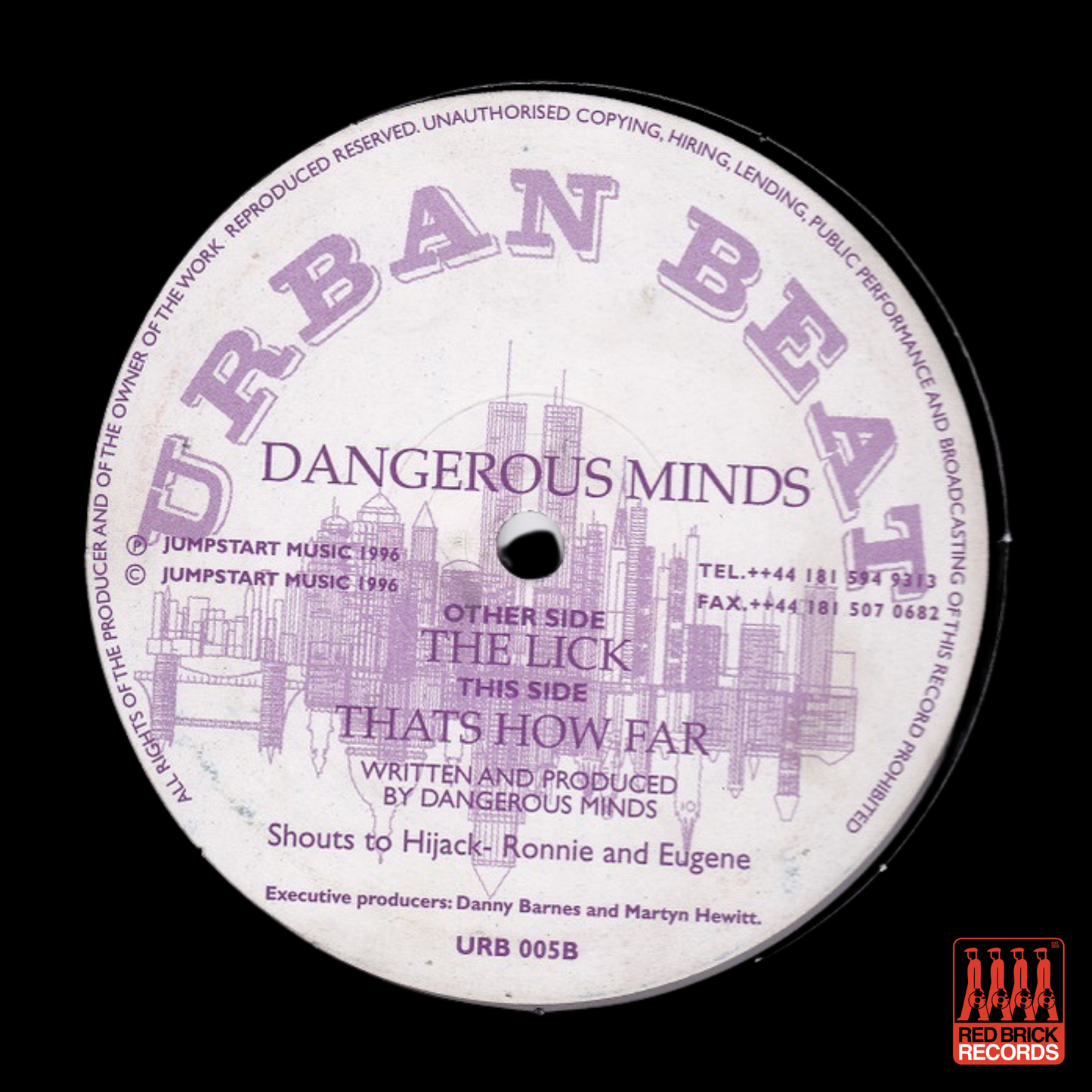 Dangerous Minds – The Lick / That's How Far