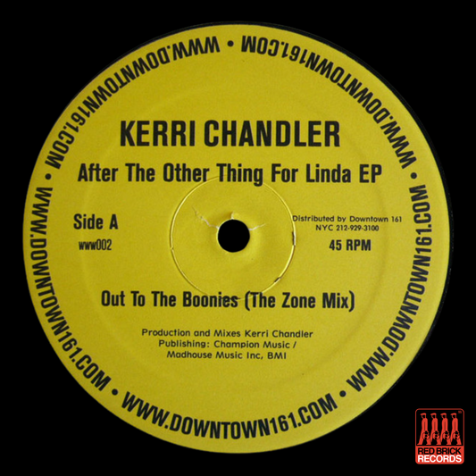 Kerri Chandler – After The Other Thing For Linda EP
