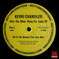 Kerri Chandler – After The Other Thing For Linda EP