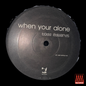 Todd Edwards – When Your Alone