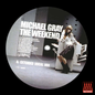 Michael Gray - The Weekend