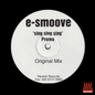E-Smoove - Sing Sing Sing