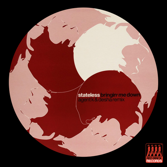 Stateless - Bringin' Me Down
