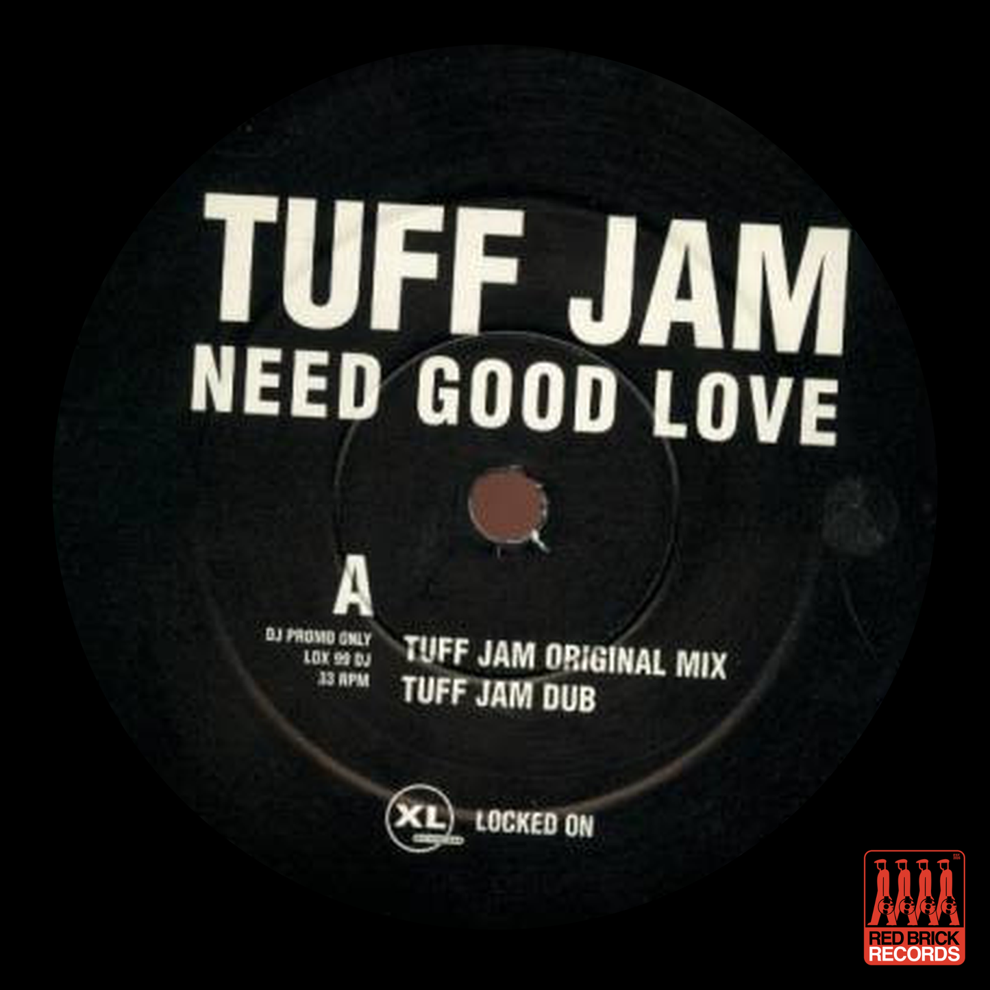 Tuff Jam - Need Good Love
