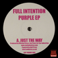 Full Intention - Purple EP