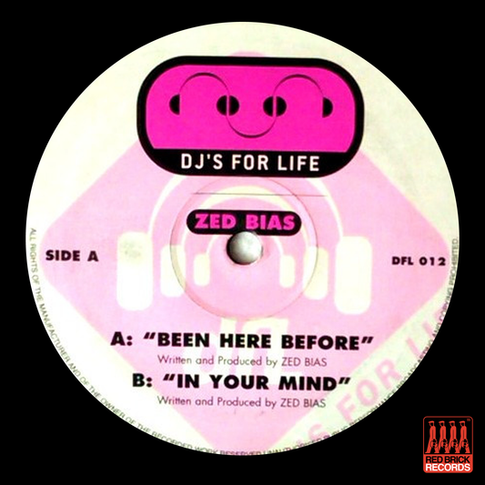 Zed Bias - Been Here Before / In Your Mind