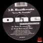 J.D. Braithewaite - Love Me Tonight