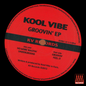 Kool Vibe - Groovin' EP