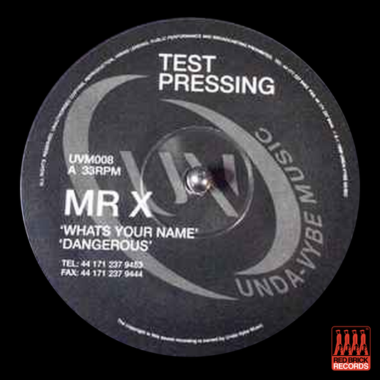 Mr. X (4) - What's Your Name / Dangerous / Find Away