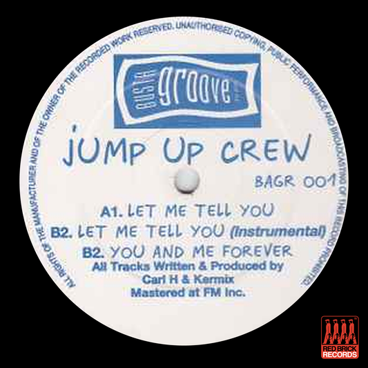 Jump Up crew - Let Me Tell You