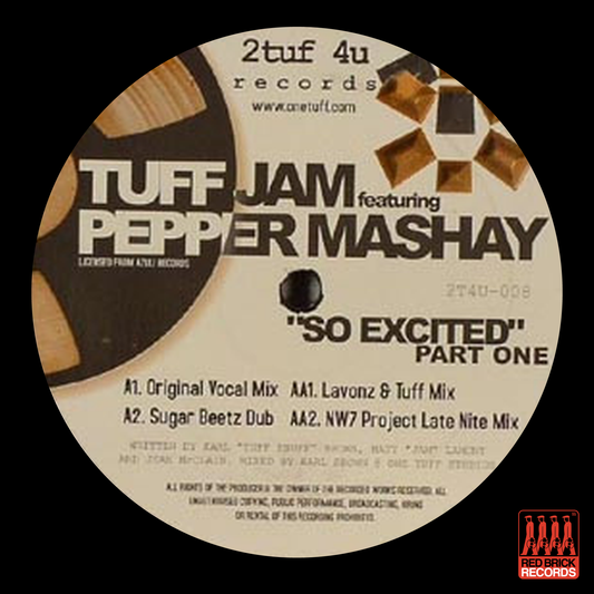 Tuff Jam & Pepper Mashay - So Excited (Part One)