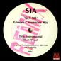 SIA - Get Me (Groove Chronicles Mix)