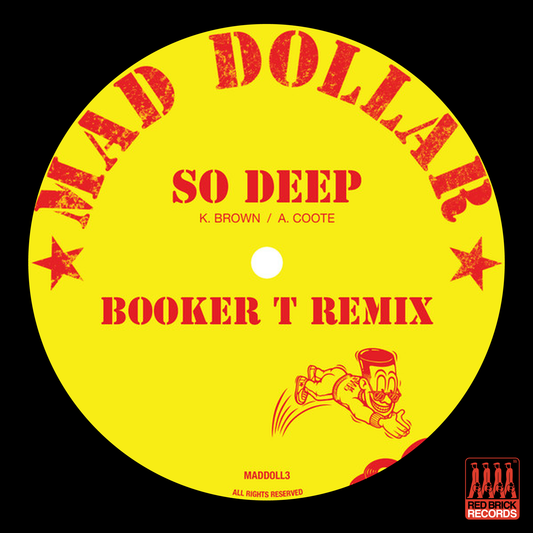 Mad Dollar - So Deep/People (Come Together) (Dubplate)
