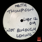 Keith Thompson – Not Enough Loving (White Label)