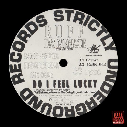 Ruff Da' Menace – Do I Feel Lucky