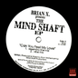 Brian X – The Mind Shaft EP