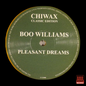 Boo Williams - Pleasant Dreams