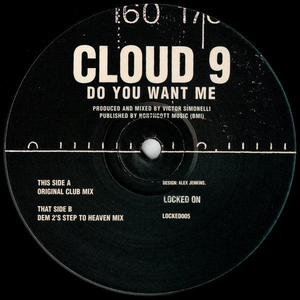 Cloud 9  - Do You Want Me