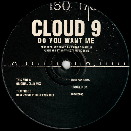 Cloud 9  - Do You Want Me
